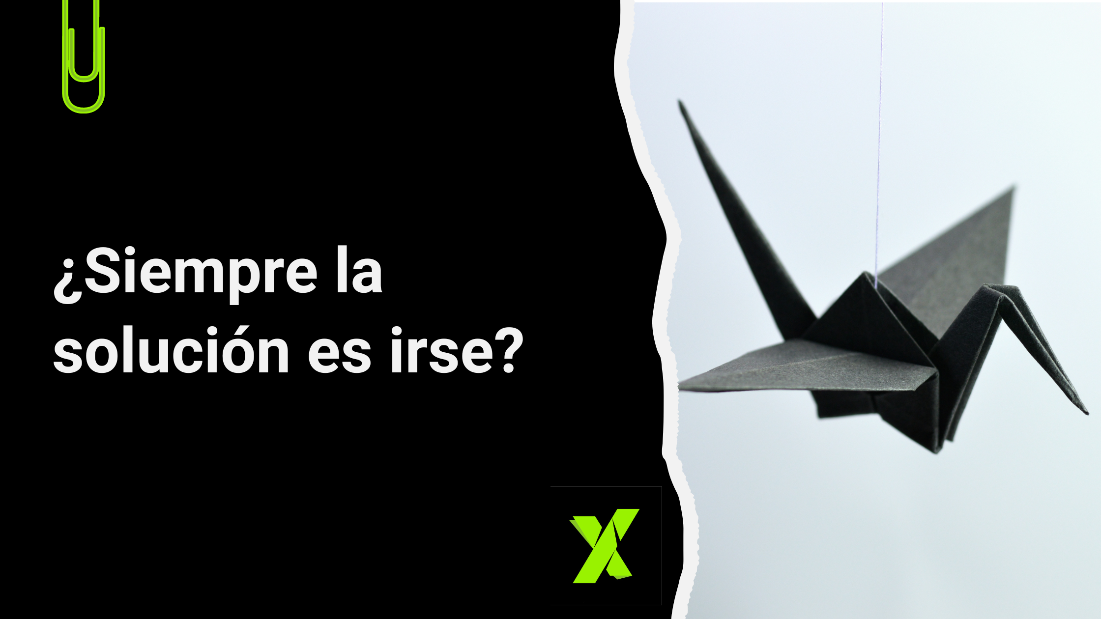 ¡Tienes que irte, no te necesitan!